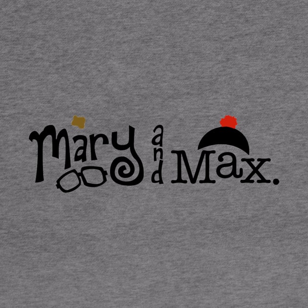 Mary and Max - black letters by bernatc